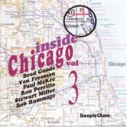 Brad Goode & Von Freeman Inside Chicago Vol. 3 CD