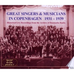 Beethoven / Wagner / Mozart Great Singers & Musicians in Copenhagen 1931-1939 CD