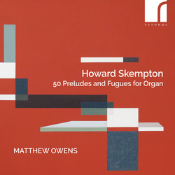 Howard Skempton & Matthew Owens Fifty Preludes And Fugues For Organ CD