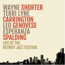 Wayne Shorter & Terri Lyne Carrington & Leo Genovese & Esperanza Spalding Live At The Detroit Jazz Festival SHM CD