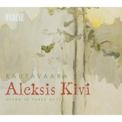 Rautavaara Aleksis Kivi (Opera In Three Acts) CD