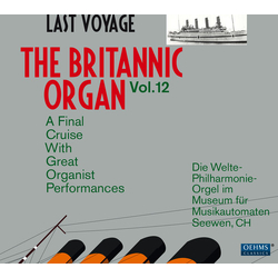 Various The Britannic Organ Vol. 12: A Final Cruise With Great Organist Performances CD