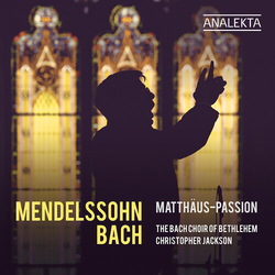 Mendelssohn & Bach & The Bach Choir Of Bethlehem & Christopher Jackson Matthäus-Passion CD