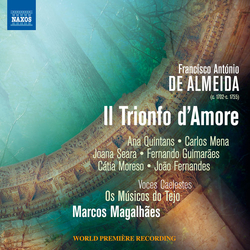 Francisco António de Almeida & Marcos Magalhães & Ana Quintans & Carlos Mena & Joana Seara & Fernando Guimarães & Cátia Moreso & João Fernandes & CD
