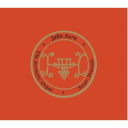 John Zorn Hermetic Organ VOL. 9 - Bozar Brussels 2 CD
