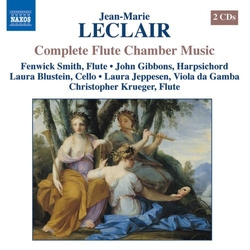 Jean-Marie Leclair & Fenwick Smith & John Gibbons & Laura Blustein & Laura Jeppesen & Christopher Krueger Complete Flute Chamber Music CD