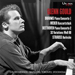 Glenn Gould & Brahms & Weber & Beethoven & Strauss Brahms: Piano Concerto 1; Weber: Konzertstück; Beethoven: Piano Concerto 2; 32 Variations WoO CD