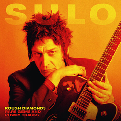 Sulo Rough Diamonds / Rare Gems And Rowdy Tracks CD