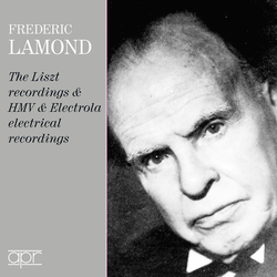 Frederic Lamond The Liszt Recordings & HMV & Electrola Electrical Recordings CD