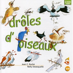 Jean C. Roché & Nelly Desesquelle Drôles D'oiseaux CD