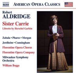 Robert Aldridge & William Boggs & Zabala & Phares & Morgan & Jordheim & Cunningham & Florentine Opera Chorus & Florentine Opera Company & CD