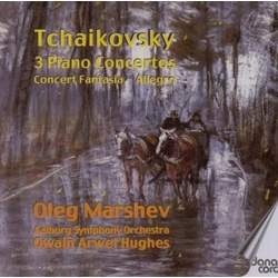 Tchaikovsky & Oleg Marshev & Aalborg Symphony Orchestra & Owain Arwel Hughes 3 Piano Concertos - Concert Fantasy · Allegro CD