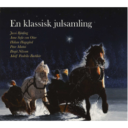Jussi Björling & Anne Sofie Von Otter & Håkan Hagegård & Peter Mattei & Birgit Nilsson & Adolf Fredriks Bachkör En Klassisk Julsamling / VARIOUS CD