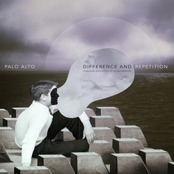Palo Alto Difference And Repetition (A Musical Evocation Of Gilles Deleuze) CD