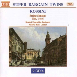 Gioacchino Rossini & Budapest Rossini Ensemble & András Kiss String Sonatas, No. 1 to 6 CD