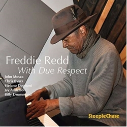 Freddie Redd With Due Respect CD