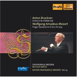 Anton Bruckner & Wolfgang Amadeus Mozart & Staatskapelle Dresden & Bernard Haitink Nach Der Hochwasser-Katastrophe 2002 - Ein Konzert Für Dresden CD