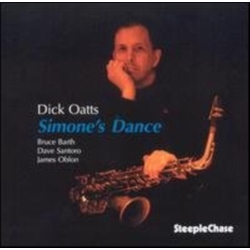 Dick Oatts Simone's Dance CD