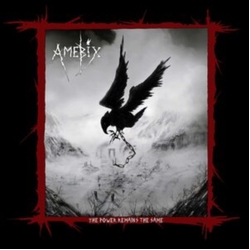 Amebix The Power Remains The Same WITH DVD CD