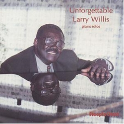 Larry Willis Unforgettable CD