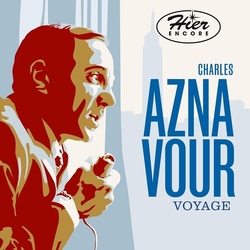 Charles Aznavour Voyage - Hier Encore FRANCE 2 CD