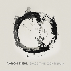 Aaron Diehl Space Time Continuum CD