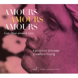 Karl-Ernst Schröder & Crawford Young Amours Amours Amours (Lute Duos Around 1500) CD