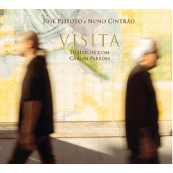 José Peixoto & Nuno Cintrão Visita — Diálogos com Carlos Paredes CD
