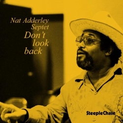 Nat Adderley Septet Don't Look Back CD