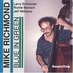Mike Richmond Quartet Blue In Green CD