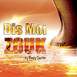 Mehdy Custos Dis Moi Zouk CD