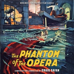 Craig Safan Phantom Of The Opera: New Music For The 1925 Film - Original Soundtrack CD