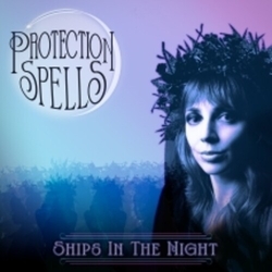 Ships In The Night Protection Spells CD