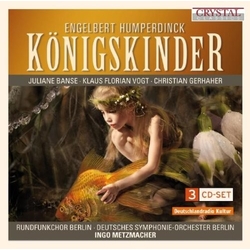 Engelbert Humperdinck & Juliane Banse & Klaus Florian Vogt & Christian Gerhaher & Rundfunkchor Berlin & Deutsches Symphonie-Orchester Berlin & CD