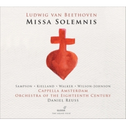 Ludwig van Beethoven & Daniel Reuss & Cappella Amsterdam & Orchestra of the Eighteenth Century Missa Solemnis CD
