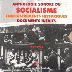 Jean Yves-Patte Anthologie Sonore Du Socialisme 1789-1939 / VAR CD