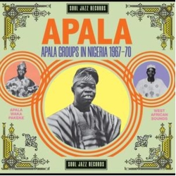 Various APALA: Apala Groups In Nigeria 1967-70 CD