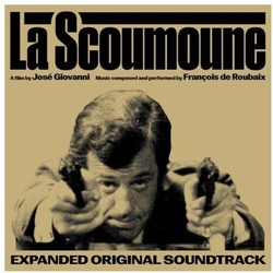 François De Roubaix La Scoumoune (Expanded Original Soundtrack) UK CD