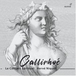 André Cardinal Destouches & Le Concert Spirituel & Hervé Niquet Callirhoé CD