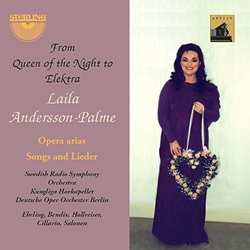 Laila Andersson From Queen Of The Night To Elektra: Opera Arias; Songs And Lieder CD