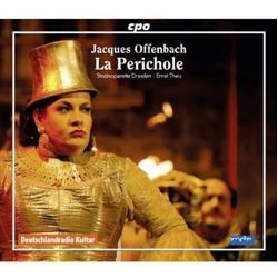 Jacques Offenbach & Staatsoperette Dresden & Ernst Theis La Perichole CD
