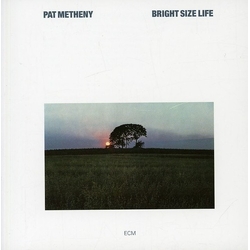 Pat Metheny Bright Size Life CD