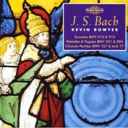 J.S. Bach & Kevin Bowyer The Works For Organ, Vol. 13 CD