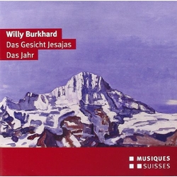 Willy Burkhard Das Gesicht Jesajas – Das Jahr CD