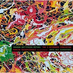Johann Gottfried Müthel & Marcin Świątkiewicz & Arte Dei Suonatori The 5 Keyboard Concertos CD