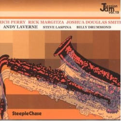 Rich Perry & Rick Margitza & Joshua Douglas Smith & Andy LaVerne & Steve LaSpina & Billy Drummond SteepleChase Jam Session Volume 19 CD