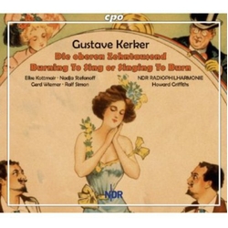 Gustave Kerker & Elke Kottmair & Nadja Stefanoff & Gerd Wiemer & Ralf Simon & NDR Radiophilharmonie & Howard Griffiths Die Oberen Zehntausend / CD