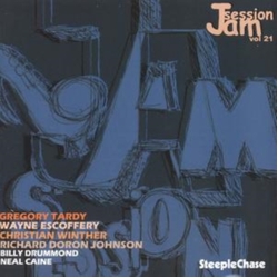 Gregory Tardy & Wayne Escoffery & Christian Winther & Richard Doron Johnson & Billy Drummond & Neal Caine SteepleChase Jam Session Volume 21 CD