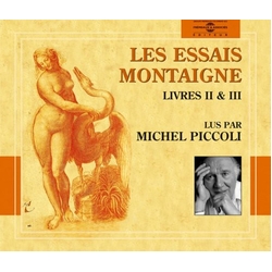 Michel Piccoli Les Essais Montaigne Vol. 2 (Livres II & III) CD