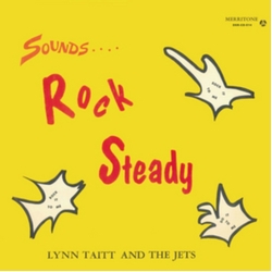 Lynn Taitt And The Jets Sounds.... Rock Steady JAPANESE CD